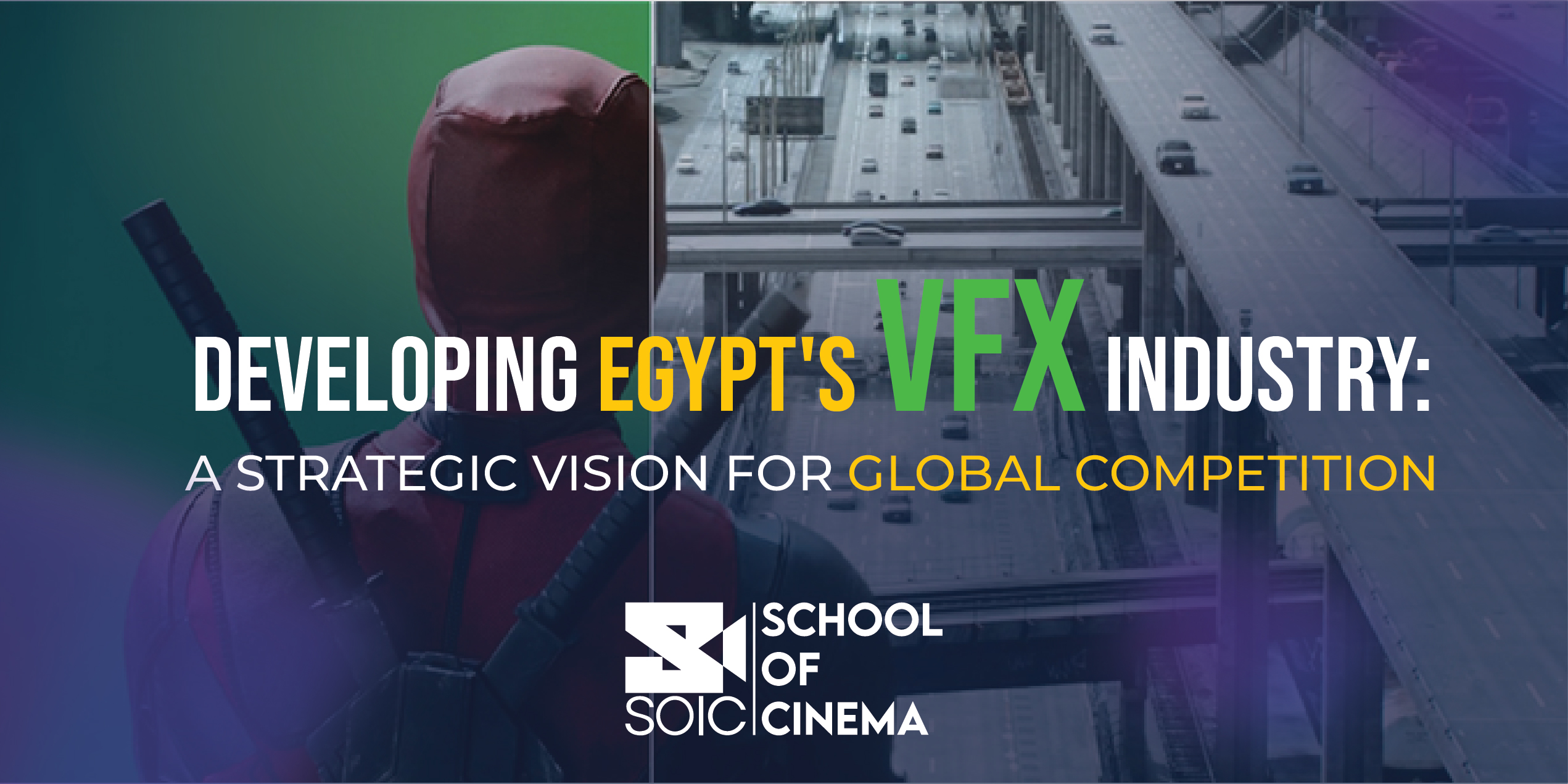 Developing Egypt's VFX Industry: A Strategic Vision for Global Competition